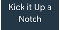 Kick-it-Up